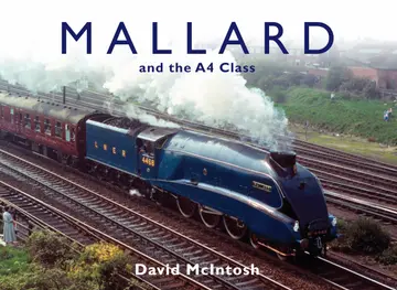 Cover of Mallard and the A4 Class