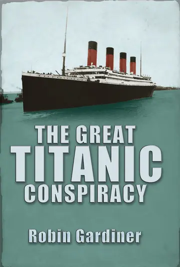 Cover of Great Titanic Conspiracy