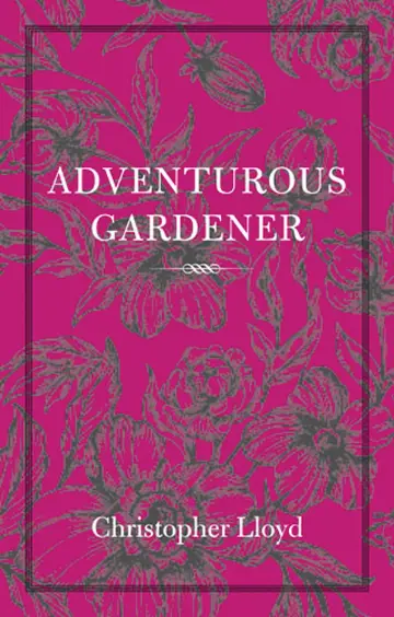 Cover of The the Adventurous Gardener