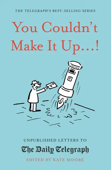 Cover of You Couldn't Make It Up...!