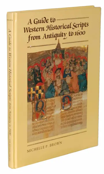 Cover of A Guide to Western Historical Scripts from Antiquity to 1600