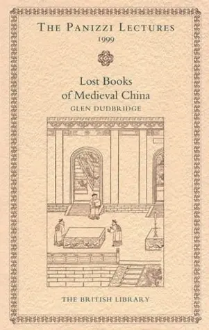 Cover of The Lost Books of Medieval China