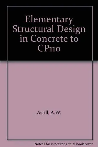 Cover of Elementary Structural Design in Concrete to CP110