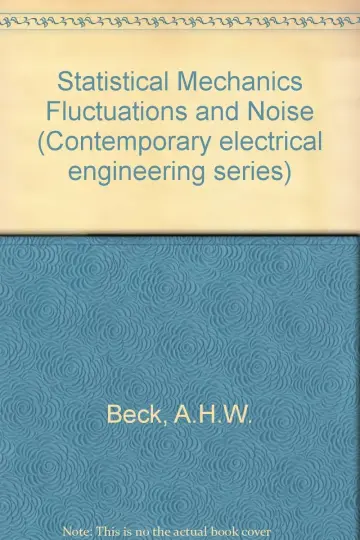 Cover of Statistical Mechanics Fluctuations and Noise
