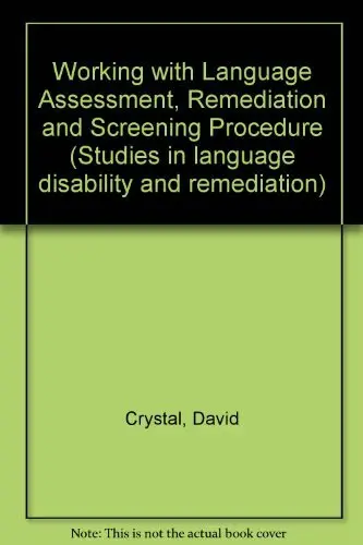 Cover of Working with Language Assessment, Remediation and Screening Procedure