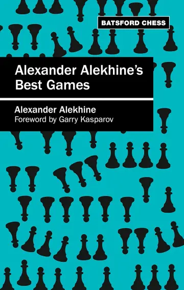Cover of Alekhine'S Best Games Algebraic