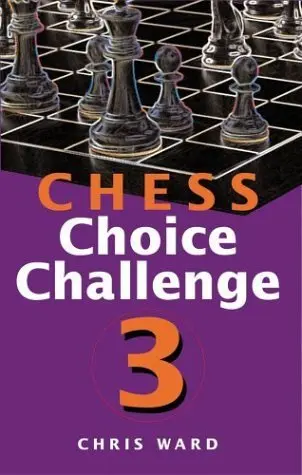 Cover of Chess Choice Challenge 3