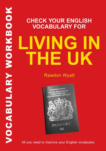 Cover of Check Your English Vocabulary for Living in the UK