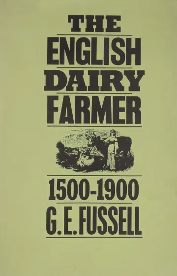 Cover of The English Dairy Farmer, 1500-1900