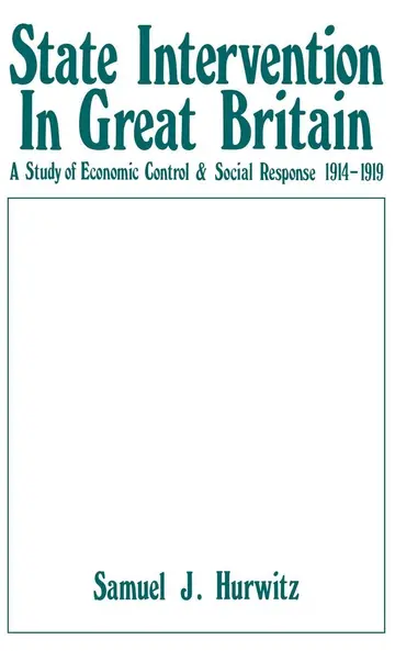 Cover of State Intervention in Great Britain