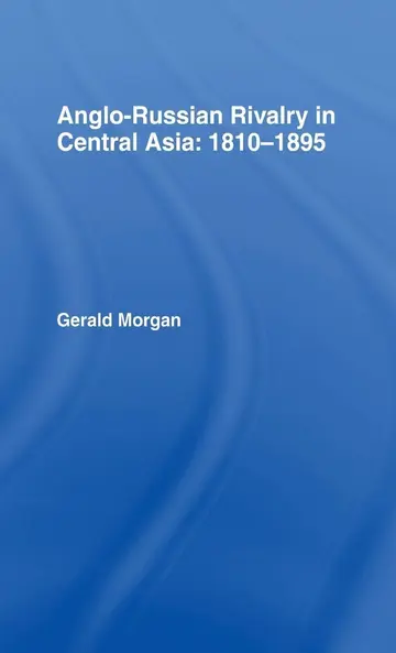 Cover of Anglo-Russian Rivalry in Central Asia, 1810-1895