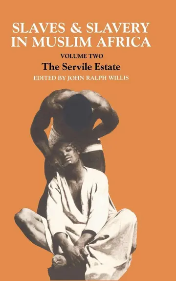 Cover of Slaves and Slavery in Muslim Africa