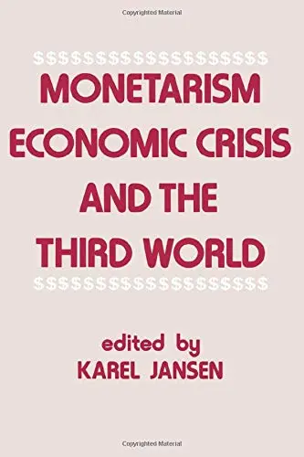 Cover of Monetarism, Economic Crisis and the Third World