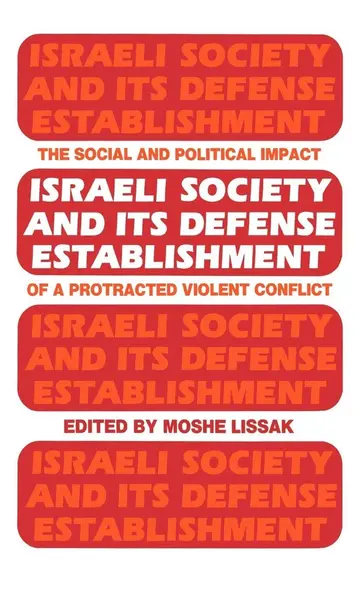 Cover of Israeli Society and Its Defense Establishment