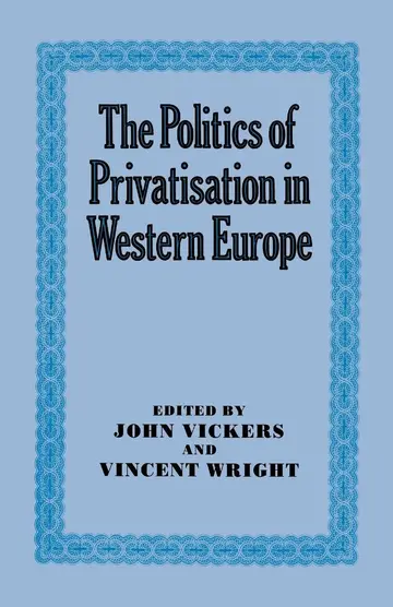 Cover of The Politics of Privatization in Western Europe