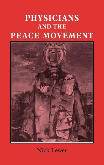 Cover of Physicians and the Peace Movement