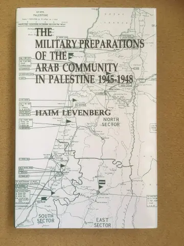Cover of The Military Preparations of the Arab Community in Palestine, 1945-1948