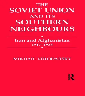 Cover of The Soviet Union and Its Southern Neighbours