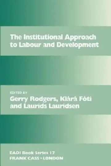 Cover of The Institutional Approach to Labour and Development