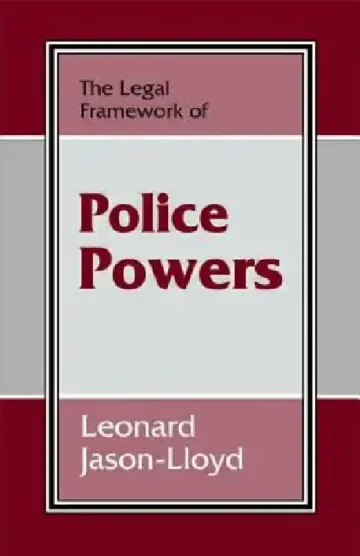 Cover of The Legal Framework of Police Powers