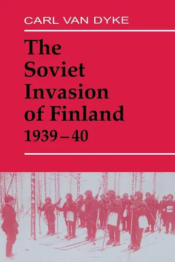 Cover of The Soviet Invasion of Finland 1939-40
