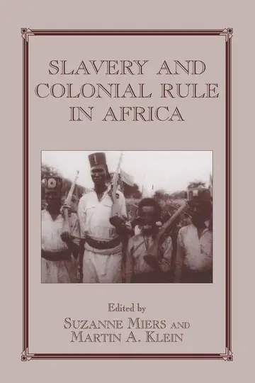 Cover of Slavery and Colonial Rule in Africa