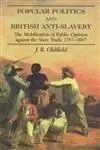 Cover of Popular Politics and British Anti-Slavery