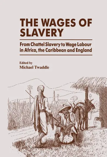Cover of The Wages of Slavery