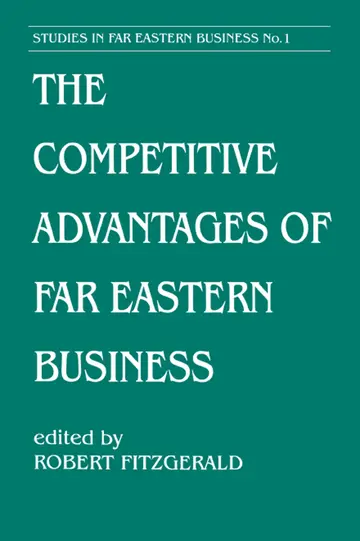 Cover of The Competitive Advantages of Far Eastern Business