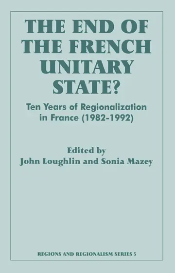 Cover of The End of the French Unitary State?