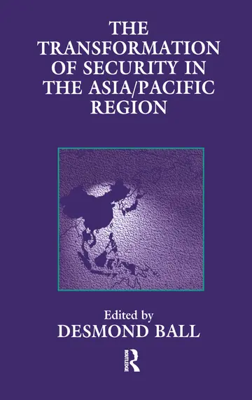 Cover of The Transformation of Security in the Asia/Pacific Region