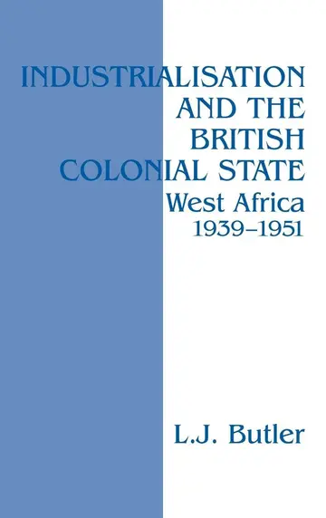 Cover of Industrialisation and the British Colonial State