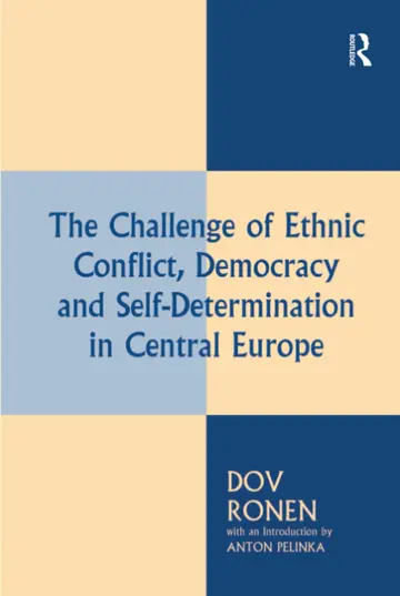 Cover of The Challenge of Ethnic Conflict, Democracy and Self-Determination in Central Europe