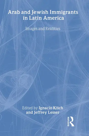 Cover of Arab and Jewish Immigrants in Latin America