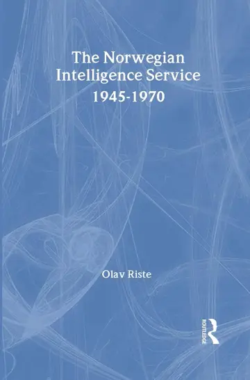 Cover of The Norwegian Intelligence Service, 1945-1970