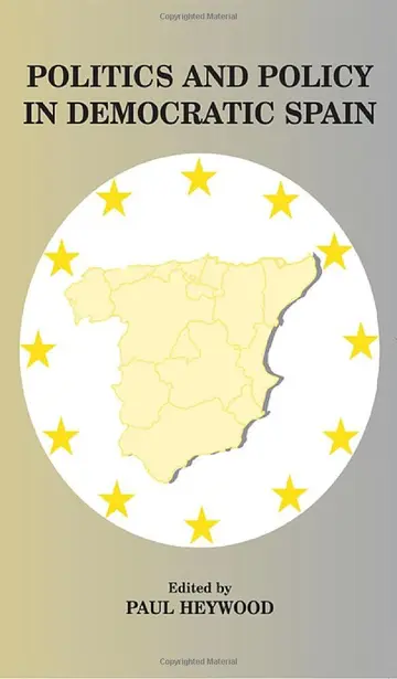 Cover of Politics and Policy in Democratic Spain