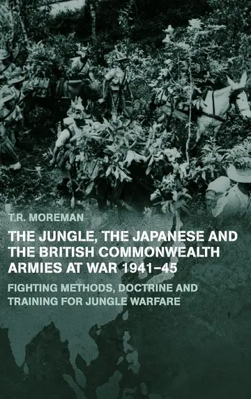 Cover of The Jungle, the Japanese and the British Commonwealth Armies at War, 1941-45