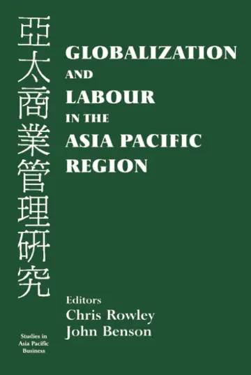 Cover of Globalization and Labour in the Asia Pacific Region