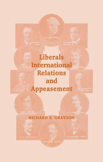 Cover of The Liberals, International Relations and Appeasem