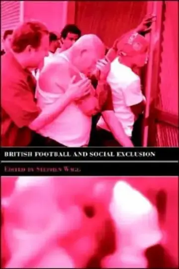 Cover of British Football & Social Exclusion