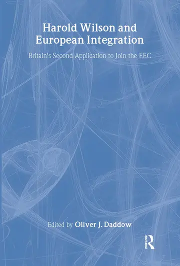 Cover of Harold Wilson and European Integration