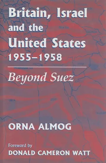 Cover of Britain, Israel, and the United States, 1955-1958