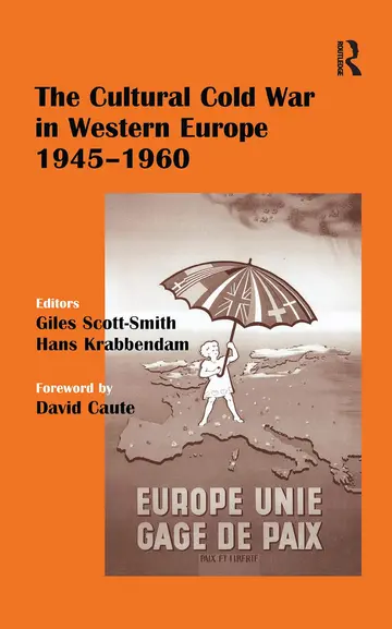 Cover of The Cultural Cold War in Western Europe 1945-60