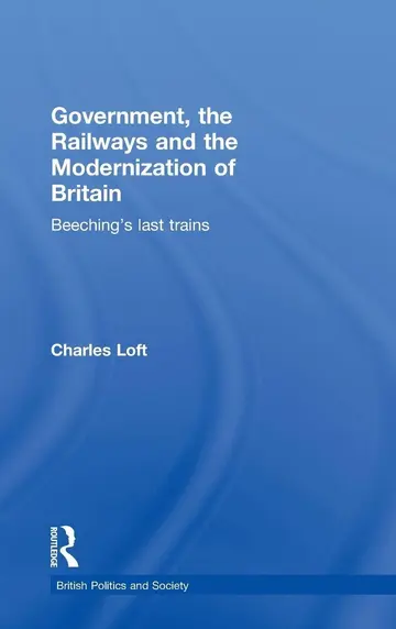 Cover of Government, the Railways and the Modernization of Britain