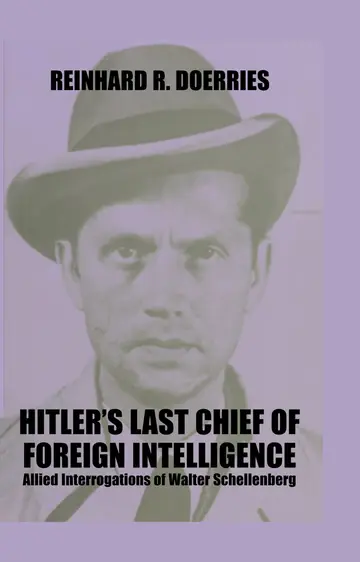 Cover of Hitler's Last Chief of Foreign Intelligence