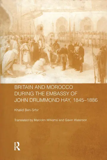 Cover of Britain and Morocco During the Embassy of John Drummond Hay, 1845-1886