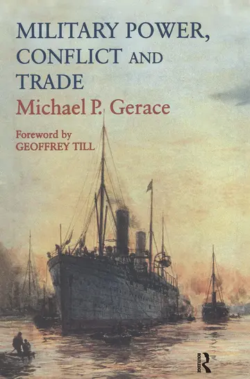Cover of Military Power, Conflict and Trade