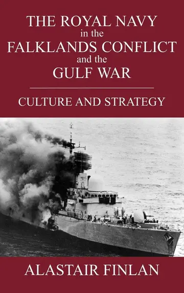 Cover of The Royal Navy in the Falklands and the Gulf War