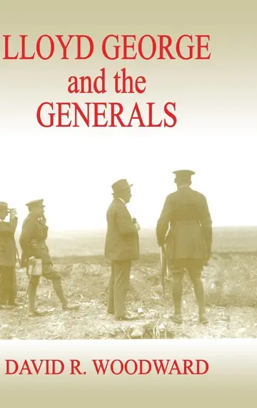 Cover of Lloyd George and the Generals