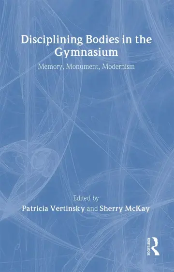 Cover of Disciplining Bodies in the Gymnasium